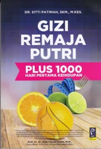 Gizi remaja putri plus 1000hari pertama kehidupan