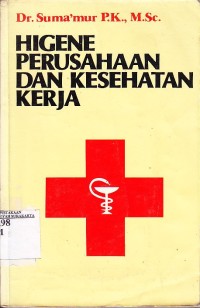 Hygiene Perusahaan dan Keselamatan Kerja