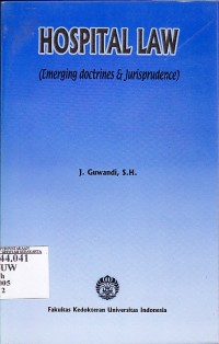 Hospital law (emerging doctrines & jurisprudence)