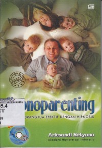 Hypnoparenting. Menjadi Orang Tua Efektif dengan Hipnotis