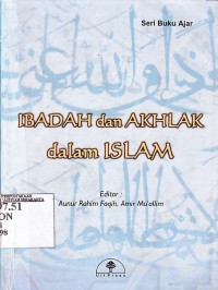 Ibadah dan akhlak dalam islam