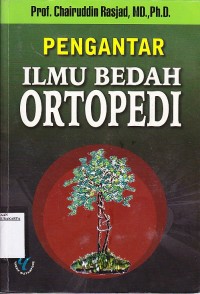 Pengantar Ilmu Bedah Ortopedi