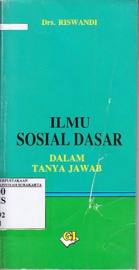 Ilmu sosial dasar : dalam tanya jawab