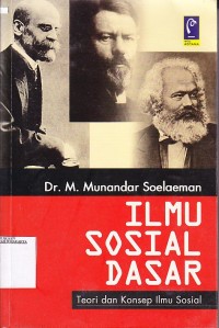 Ilmu Sosial Dasar. teori dan konsep ilmu sosial