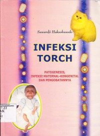 Image of Infeksi TORCH Potogenesis, Infeksi Maternal - Kongenital dan Pengobatannya