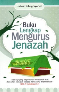 Buku lengkap mengurus jenazah