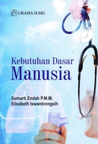 Kebutuhan dasar manusia. Jilid 1