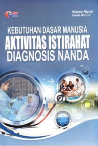 Kebutuhan dasar manusia aktifitas istirahat diagnosa Nanda