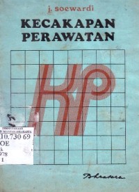 Kecakapan Perawat ; Untuk Sekolah Perawat