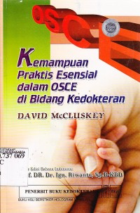 Kemampuan Praktis Esensial dalam OSCE di Bidang Kedokteran