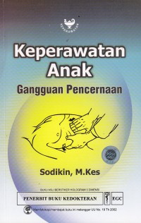 Keperawatan anak: gangguan pencernaan