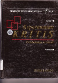 Keperawatan Kritis : Pendekatan Holistik vol.2