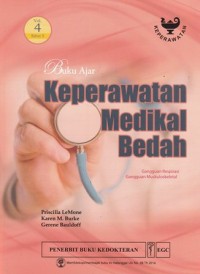 Buku ajar keperawatan medikal bedah: gangguan respirasi, gangguan muskuloskeletal vol.4