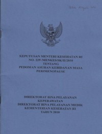 Keputusan Menteri Kesehatan Indonesia No.229/MENKES/SK/II/2010 tentang pedoman asuhan kebidanan masa premenepouse