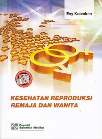 Kesehatan reproduksi remaja wanita