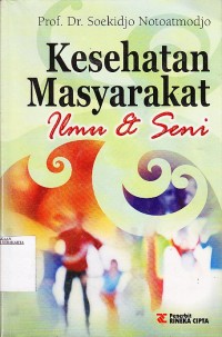 Kesehatan masyarakat ilmu dan seni.
