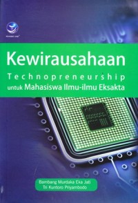 Kewirausahaan technopreneurship untuk mahasiswa ilmu-ilmu eksakta