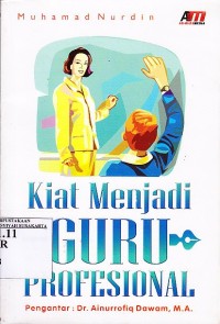 Kiat Menjadi Guru Profesional