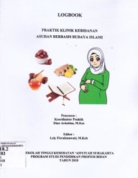 Logbook Praktikum Klinik Kebidanan Asuhan Berbasis Budaya Islami