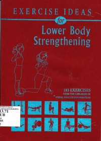 Exercise Ideas for Lower Body Strengthening