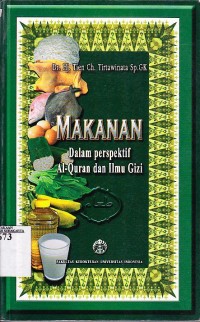Makanan dalam perspektif Al Qur'an dan ilmu gizi