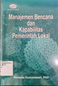 Manajemen bencana dan kapabilitas pemerintah lokal