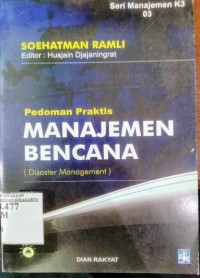 Pedoman praktis manajemen bencana (disaster management)