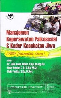 Image of Manajemen keperawatan psikososial dan kader kesehatan jiwa CMHN (Intermediate course)
