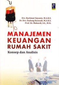 Manajemen keuangan rumah sakit konsep dan analisis