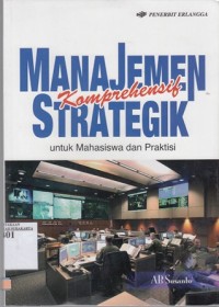Manajemen Komprehensif Strategik untuk mahasiswa dan praktisi
