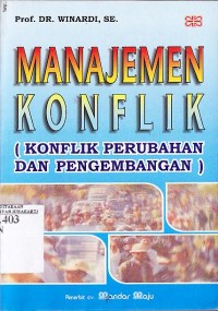 Manajemen Konflik (Konflik Perubahan dan Pengembangan)