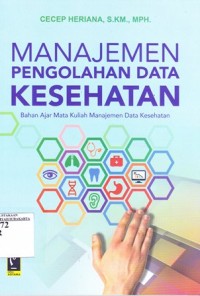 Manajemen pengolahan data kesehatan