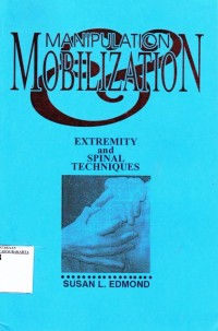 Manipulation Mobilization Extremityand Spinal Techniques