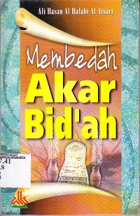 Membedah akar Bid'ah