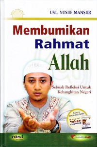 Membumikan Rahmat Allah: Sebuah Refleksi untuk Membangkitkan Negeri