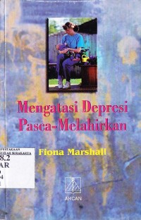 Mengatasi depresi pasca melahirkan