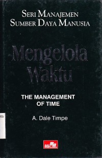 Seri Manajemen SDM : Mengelola Waktu