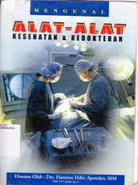 Mengenal Alat - ALat Kedokteran