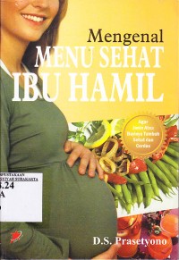 Mengenal menu sehat ibu hamil
