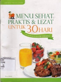 Menu sehat, praktis & lezat untuk 30 hari.