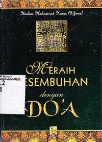 Meraih kesembuhan dengan do'a