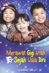 Merawat gigi anak sejak usia dini