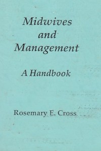 Midwives and management : a handbook