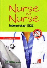 Nurse to nurse interpretasi EKG