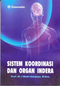 Sistim koordinasi dan organ indera