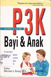 P3K untuk Bayi dan Anak: Instruksi Langkah - Langkah untuk Kedaruratan pada Anak