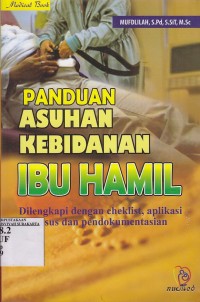 Panduan Asuhan Kebidanan Ibu Hamil